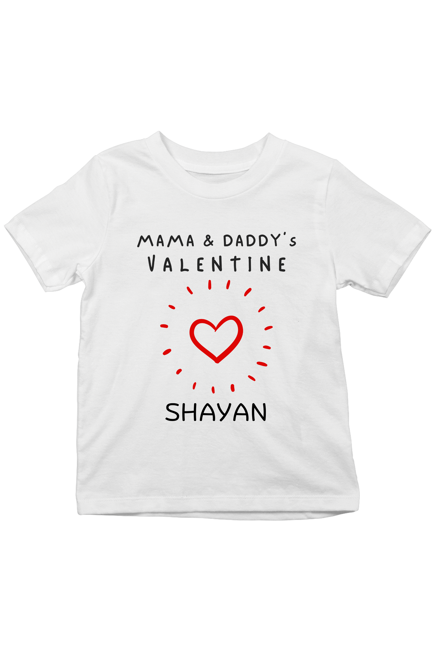 Mama & Daddy's Valentine With Custom Kids Name Tee