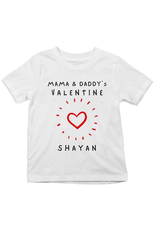 Mama & Daddy's Valentine With Custom Kids Name Tee