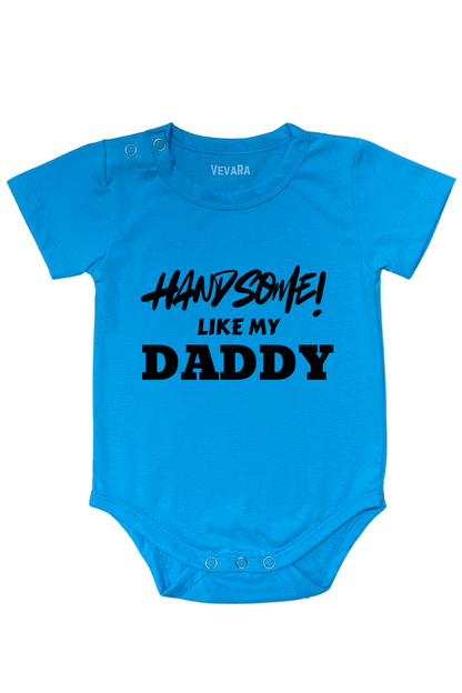 Handsome Like My Daddy - Romper