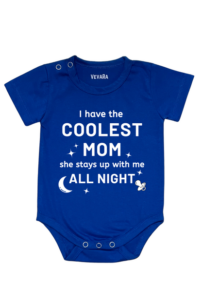 I Have The Coolest Mom With Custom Baby Name - Romper