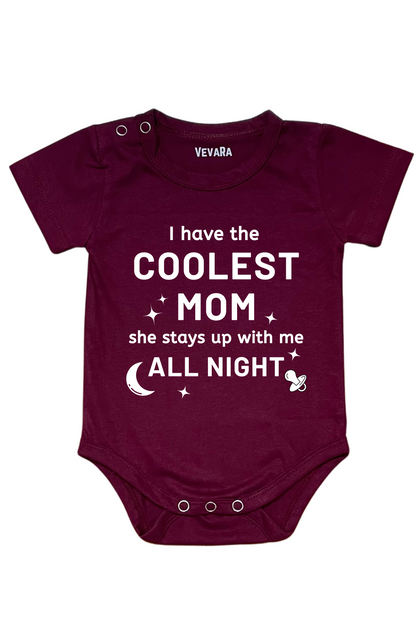 I Have The Coolest Mom With Custom Baby Name - Romper