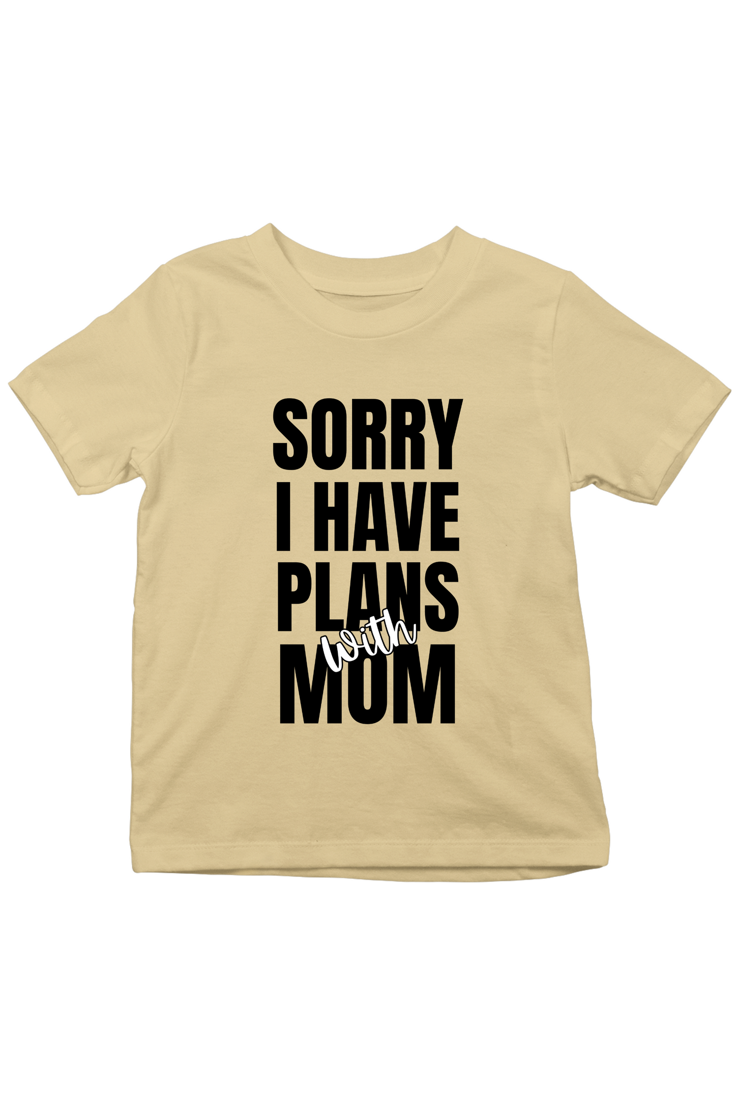 Plans With Mom - Kids Tee